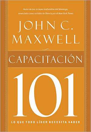 Capacitación 101 de John C. Maxwell