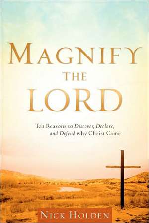 Magnify the Lord de Nick Holden