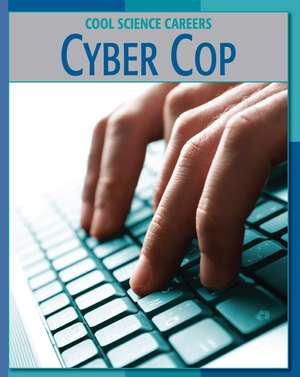 Cyber Cop de Patricia Freeland Hynes