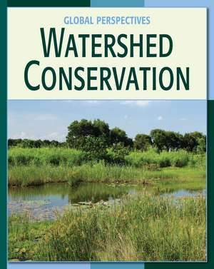 Watershed Conservation de Pam Rosenberg