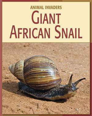 Giant African Snail de Susan H. Gray