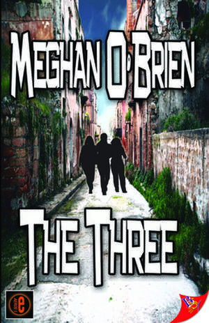 The Three de Meghan O'Brien