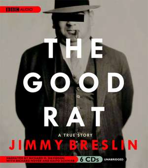 The Good Rat: A True Story de Richard M. Davidson