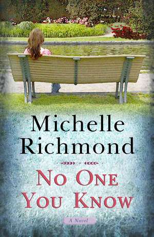 No One You Know de Michelle Richmond