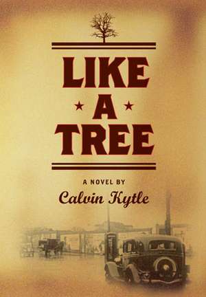 Like a Tree de Calvin Kytle