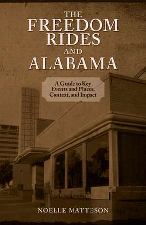 The Freedom Rides and Alabama de Carr, Arlam