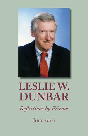 Leslie W. Dunbar de Anthony Dunbar