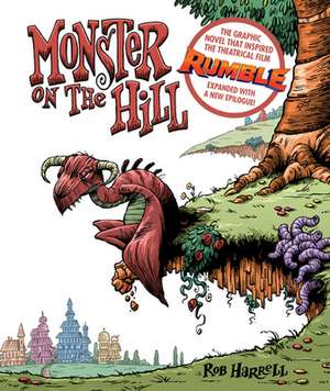 Monster on the Hill (Expanded Edition) de Rob Harrell