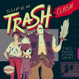 Super Trash Clash de Edgar Camacho