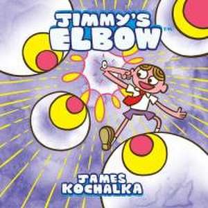 Jimmy's Elbow de James Kochalka