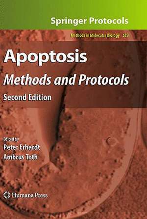 Apoptosis: Methods and Protocols, Second Edition de P. Erhard