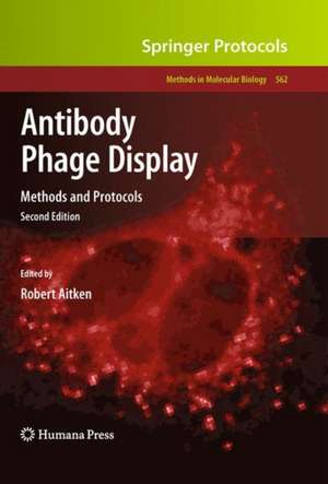 Antibody Phage Display: Methods and Protocols de Robert Aitken