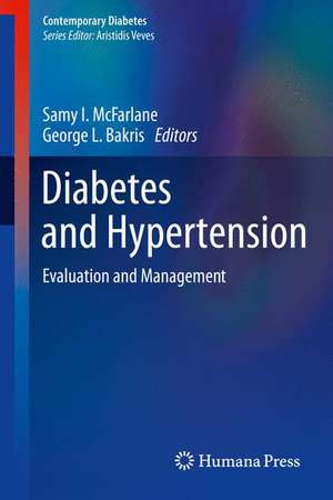 Diabetes and Hypertension: Evaluation and Management de Samy I. McFarlane