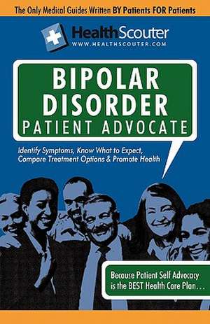 Healthscouter Bipolar Disorder: Symptoms of Bipolar Disorder de Katrina Robinson