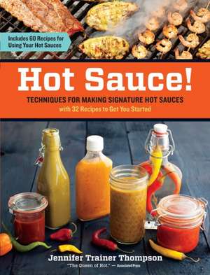 Hot Sauce! de Jennifer Trainer Thompson