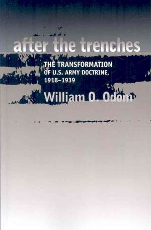 After the Trenches de William O. Odom