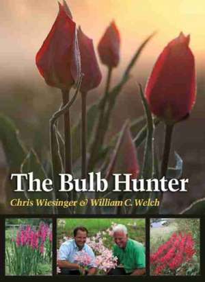 The Bulb Hunter de Chris Wiesinger