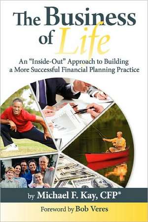 The Business of Life de Michael F. Kay