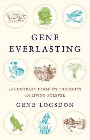 Gene Everlasting de Gene Logsdon