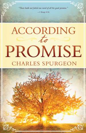 According to Promise de Charles Haddon Spurgeon