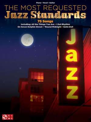 The Most Requested Jazz Standards de Hal Leonard Publishing Corporation