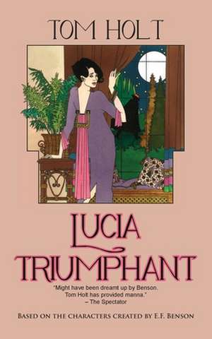 Lucia Triumphant de Tom Holt