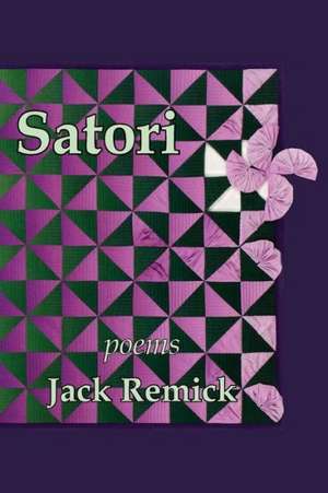 Satori de Jack Remick