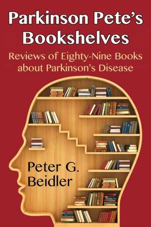 Parkinson Pete's Bookshelves de Peter G Beidler