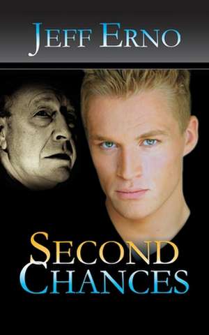 Second Chances de Jeff Erno