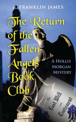 The Return of the Fallen Angels Book Club de R. Franklin James