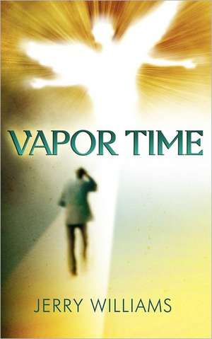 Vapor Time de Jerry Williams