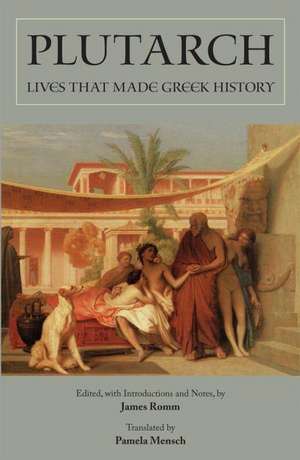 Lives that Made Greek History de Plutarch