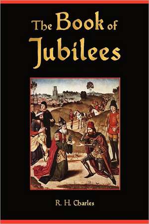 The Book of Jubilees de Anonymous