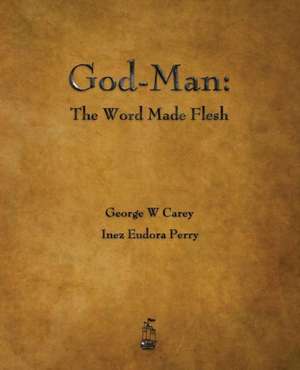 God-Man de George W. Carey