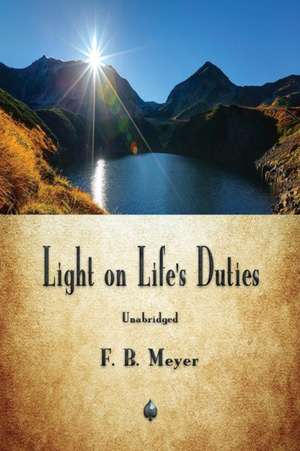 Light on Life's Duties de F. B. Meyer