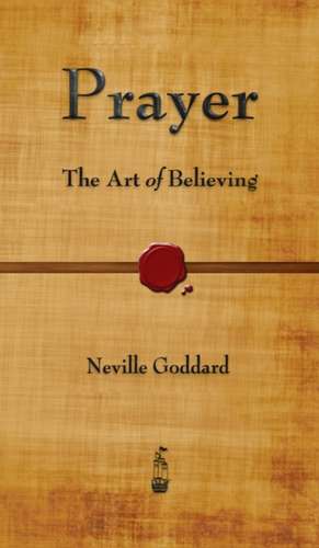 Prayer de Neville Goddard