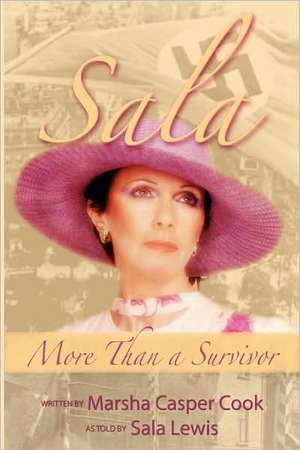 Sala - More Than a Survivor de Marsha Casper Cook