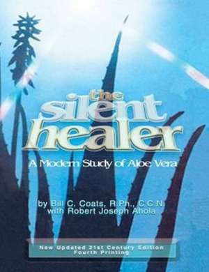 The Silent Healer de Bill C. Coats