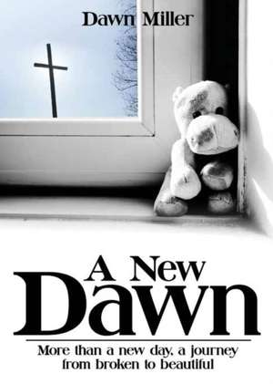 A New Dawn de Dawn Miller