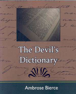 The Devil's Dictionary de Ambrose Bierce