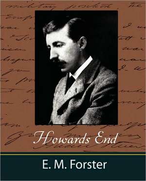 Howards End de M. Forster E. M. Forster