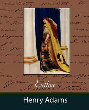 Esther de Henry Adams