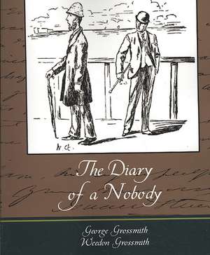 The Diary of a Nobody de Weedon Grossmith George Grossmith