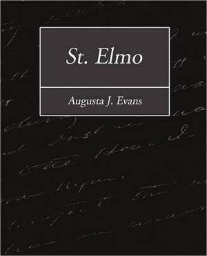 St. Elmo de Augusta J. Evans