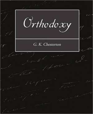 Orthodoxy de G. K. Chesterton