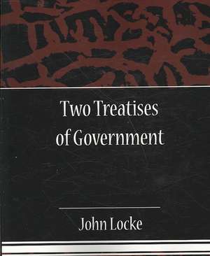 Two Treatises of Government de John L. Locke