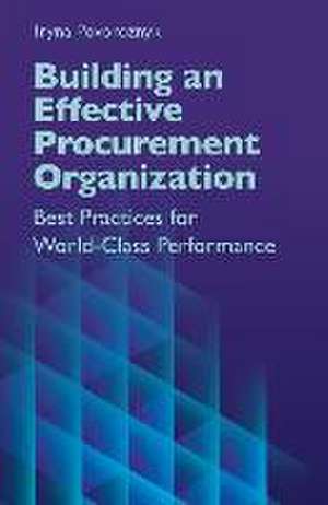 Building an Effective Procurement Organization de Iryna Povoroznyk