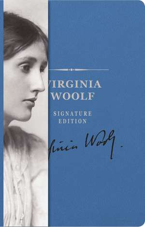 The Virginia Woolf Signature Edition: An Inspiring Notebook for Curious Minds de Virginia Woolf