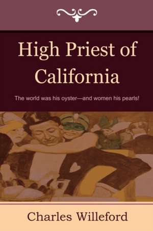 High Priest of California de Charles Willeford