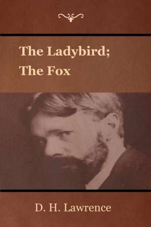 The Ladybird; The Fox de D. H. Lawrence